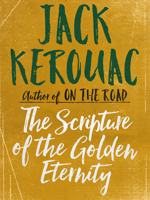 Title details for The Scripture of the Golden Eternity by Jack Kerouac - Available